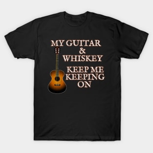 Acoustic Guitar Musician Gift MY GUITAR & WHISKEY Tshirt by ScottyGaaDo T-Shirt